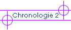 Chronologie 2